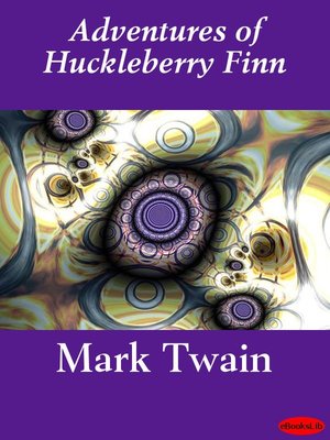 cover image of The Adventures of Huckleberry Finn